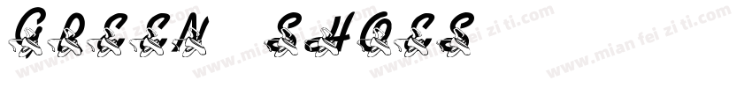 GREEN SHOES字体转换